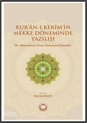 Kuran-ı Kerimin Mekke Döneminde Yazılışı - 1