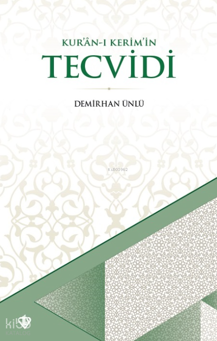 Kur’an-ı Kerim’in Tecvidi - 1