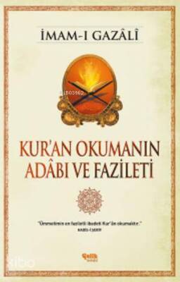 Kuran Okumanın Adâbı ve Fazileti - 1