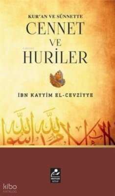 Kuran ve Sünnette Cennet ve Huriler - 1