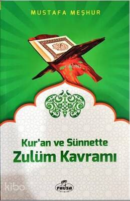 Kuran ve Sünnette Zulüm Kavramı - 1