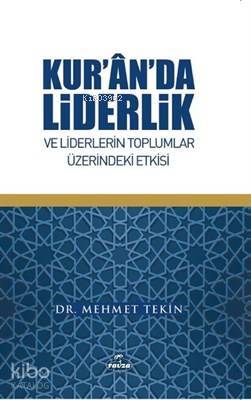 Kuranda Liderlik ve Liderlerin Toplumlar Üzerindeki Etkisi - 1