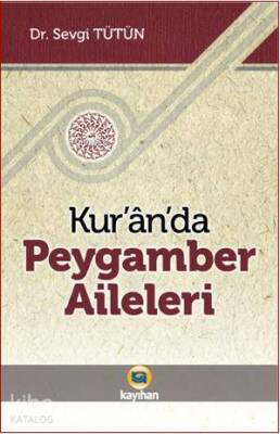 Kuranda Peygamber Aileleri - 1