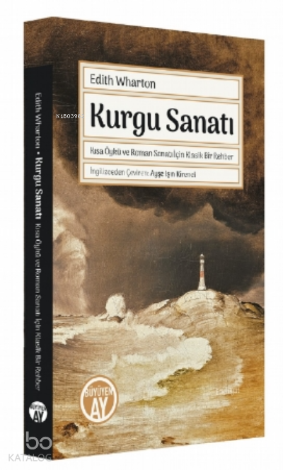 Kurgu SanatıKısa Öykü ve Roman Sanatı İçin Klasik Bir Rehber - 1