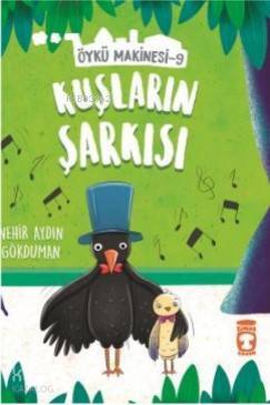 Kuşların Şarkısı - Öykü Makinesi 9 No - 1