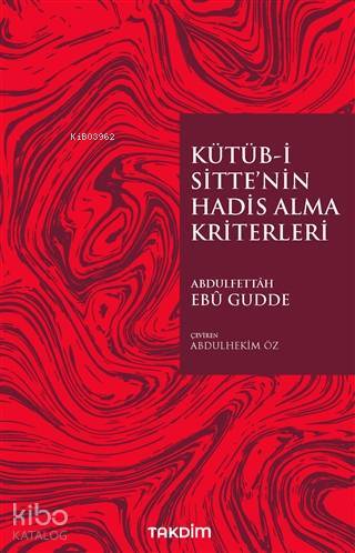 Kütüb-İ Sittenin Hadis Alma Kriterleri - 1