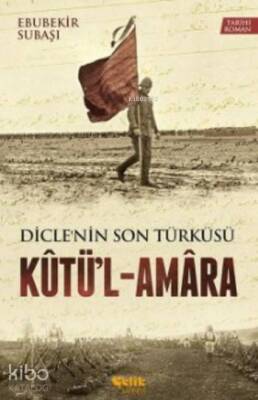 Kutül - Amara Diclenin Son Türküsü - 1