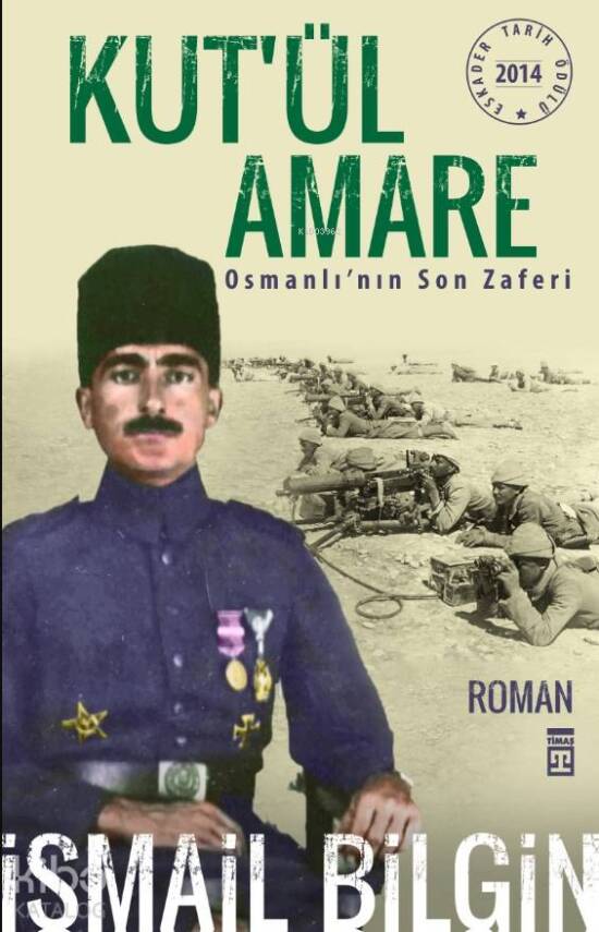 Kutül Amare Osmanlının Son Zaferi - 1