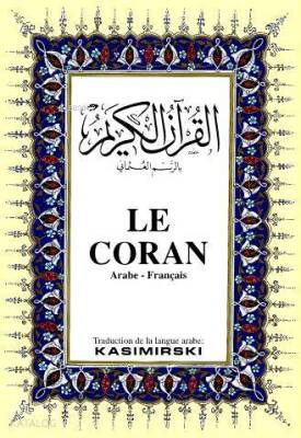 LE CORAN Kurân-ı Kerîm ve Fransızca Meali (orta boy, ipek şamua kâğıt, ciltli) - 1