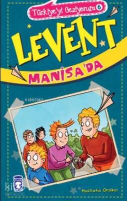 Levent Manisada Türkiyeyi Geziyorum 6 - 1