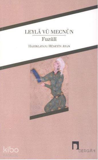Leylâ Vü Mecnûn - 1
