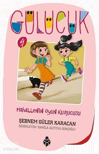 Mahallenin Oyun Kurucusu Gülücük 4 - 1