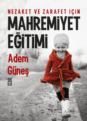 Mahremiyet Eğitimi Nezaket ve Zarafet için - 1