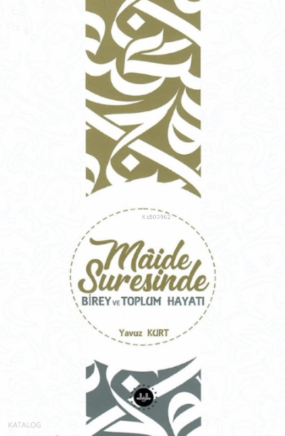 Maide Suresinde Birey Ve Toplum Hayatı - 1