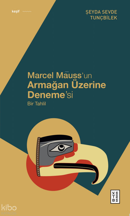 Marcel Mauss’un Armağan Üzerine Deneme’siBir Tahlil - 1