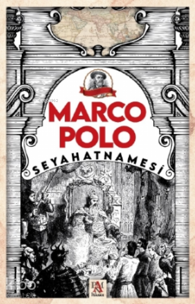 Marco Polo Seyahatnamesi - 1