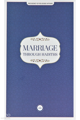 Marriage Through Hadiths (Hadislerle Evlilik) İngilizce - 1
