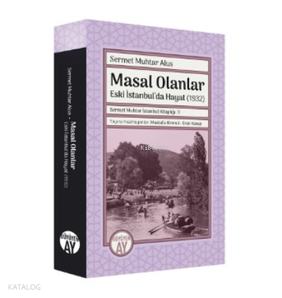 Masal Olanlar -Eski İstanbul’da Hayat- (1932) - 1
