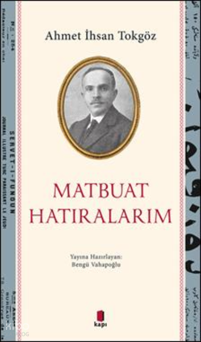 Matbuat Hatıralarım - 1