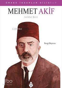 Mehmet Akif İstiklal Şairi - 1