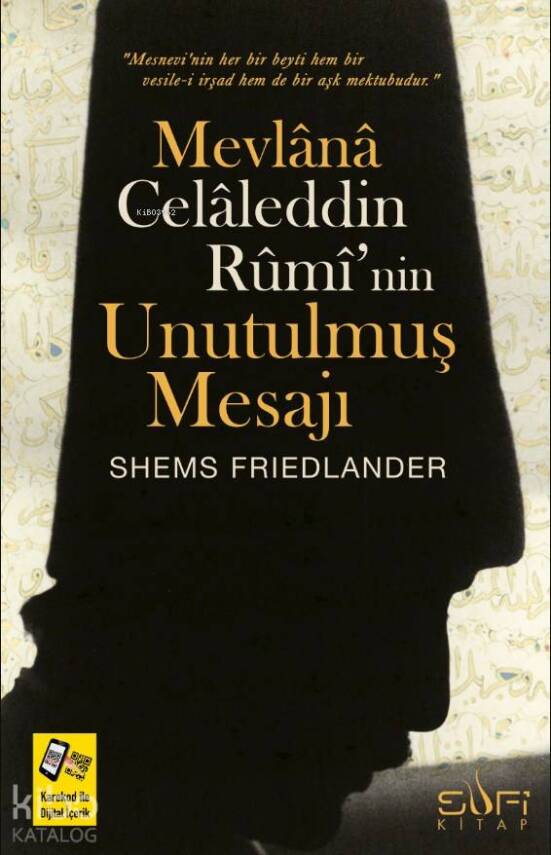 Mevlana Celaleddin Ruminin Unutulmuş Mesajı - 1