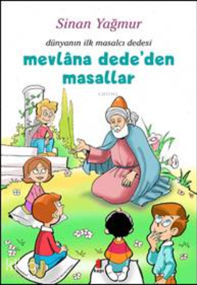 Mevlana Dede’den Masallar - Dünyanın İlk Masalcı Dedesi - 1