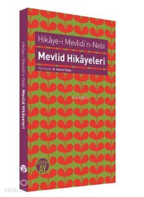 Mevlid Hikayeleri Hikaye- i Mevlidin Nebi - 1