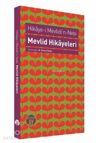 Mevlid Hikayeleri Hikaye- i Mevlidin Nebi - 1