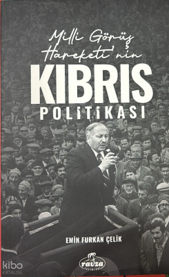 Milli Görüş Hareketi’nin Kıbrıs Politikası - 1