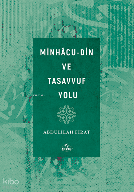 Minhacu-Din ve Tasavvuf Yolu - 1
