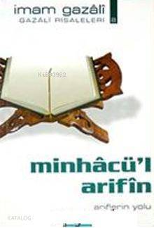 Minhacül Arifin Ariflerin Yolu - 1