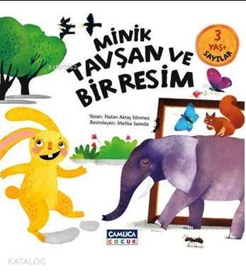 Minik Tavşan ve Bir Resim (3+ Yaş) Sayılar - 1