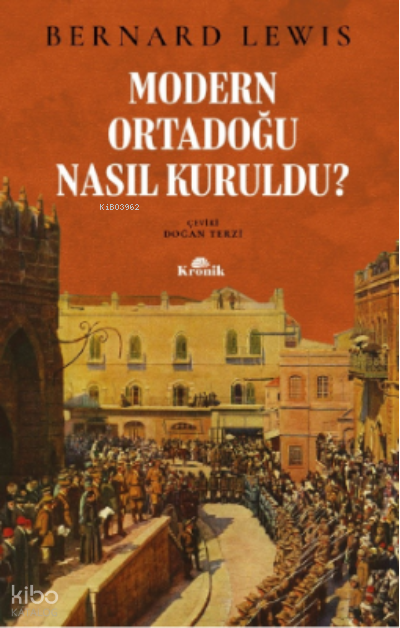 Modern Ortadoğu Nasıl Kuruldu? - 1