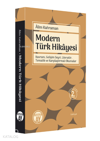 Modern Türk Hikâyesi Kavram, Gelişim Seyri, Tematik ve Karşılaştırmalı Okumalar - 1