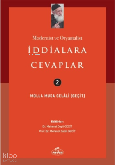 Modernist Ve Oryantalist İddialara Cevaplar - 1