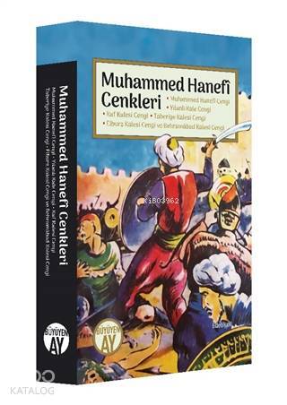 Muhammed Hanefi Cenkleri (Muhammed Hanefi Cengi - Yılanlı Kale Cengi) Kaf Kalesi Cengi - Taberiye Kalesi Cengi - Elburz Kalesi Cengi - 1