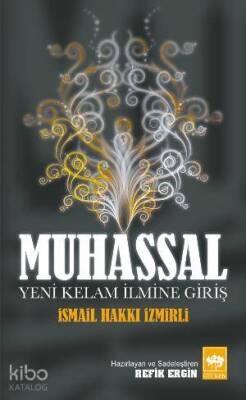 Muhassal Yeni Kelam İlmine Giriş - 1