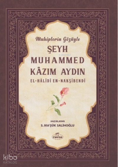 Muhiplerin Gözüyle Şeyh Muhammed - 1