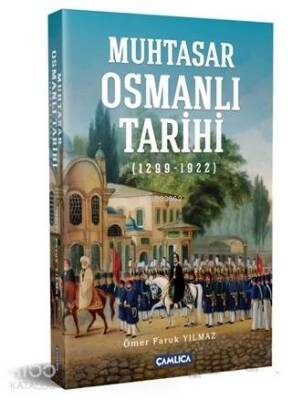 Muhtasar Osmanlı Tarihi 1299 - 1922 - 1