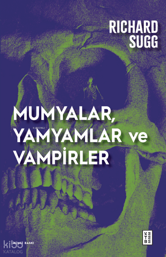 Mumyalar, Yamyamlar ve Vampirler Avrupada Cesetten İlaç Yapmanın Tarihi - 1