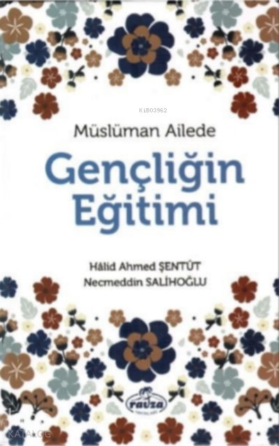 Müslüman Ailede Gençliğin Eğitimi - 1