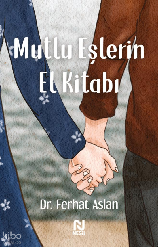 Mutlu Eşlerin El Kitabı - 1