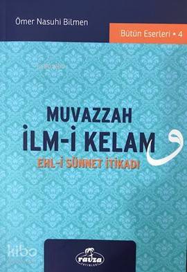 Muvazzah İlm-i Kelam Ehl-i Sünnet İtikadı - 1
