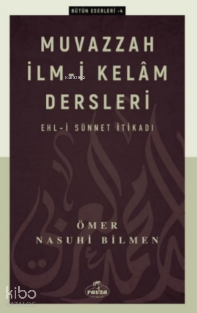 Muvazzah İlmi Kelam Ehli Sünnet İtikadı - 1