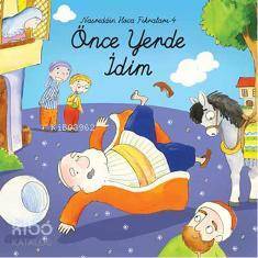 Nasreddin Hoca Fıkraları 4 Önce Yerde İdim - 1