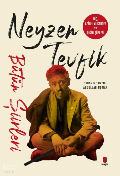 Neyzen TevfikBütün Şiirleri - 1