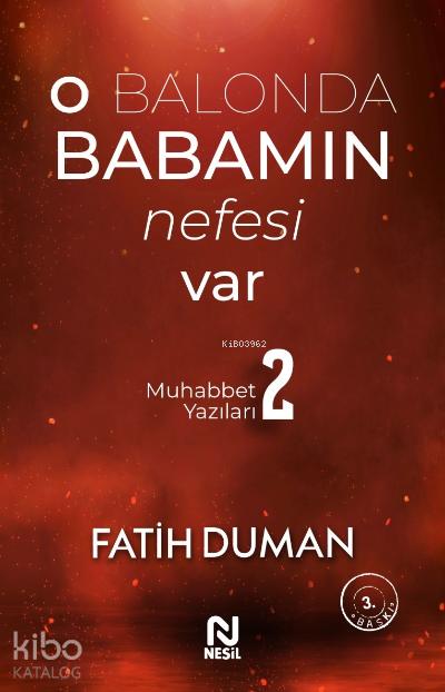 O Balonda Babamın Nefesi Var Muhabbet Yazıları 2 - 1