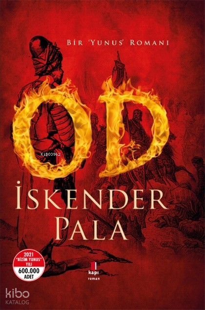 Od (Ciltli) Bir Yunus Romanı (Cdli) - 1
