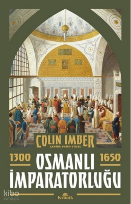 Osmanlı İmparatorluğu 1300-1650 - 1