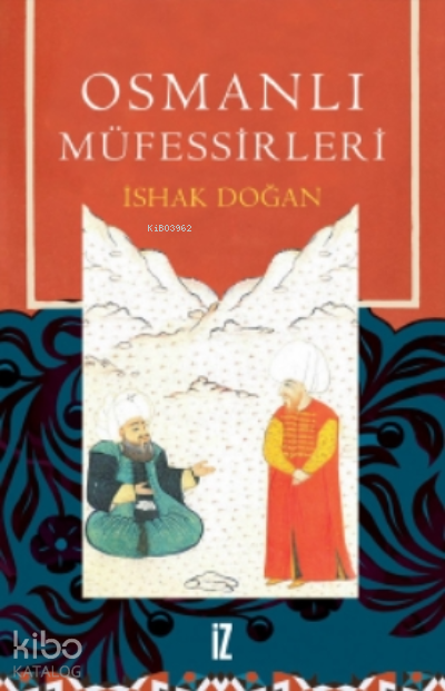 Osmanlı Müfessirleri - 1